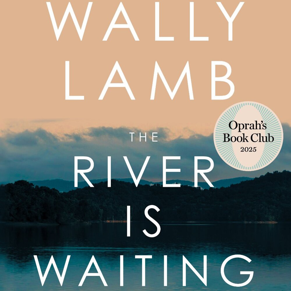 The River Is Waiting by Wally Lamb Hardcover Oprah’s Book Club Novel